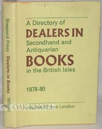Order Nr. 15931 A DIRECTORY OF DEALERS IN SECONDHAND AND ANTIQUARIAN BOOKS IN THE BRITISH ISLES,...