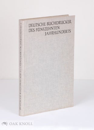 Order Nr. 15994 DEUTSCHE BUCHDRUCKER DES FUNFZEHNTEN JAHRHUNDERTS