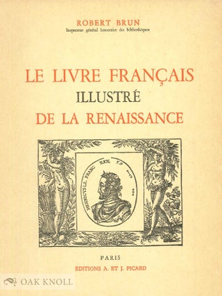 Order Nr. 16012 LE LIVRE FRANCAIS ILLUSTRE DE LA RENAISSANCE ETUDE SUIVIE DU CATALOGUE DES...