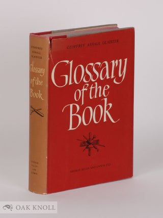 Order Nr. 16025 GLOSSARY OF THE BOOK, TERMS USED IN PAPER-MAKING, PRINTING BOOKBINDING AND...