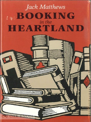 Order Nr. 16161 BOOKING IN THE HEARTLAND. Jack Matthews