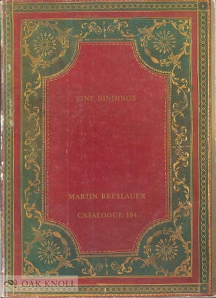 Order Nr. 16197 FINE BOOKS IN FINE BINDINGS FROM THE FIFTEENTH TO THE PRESENT CENTURY. Martin...