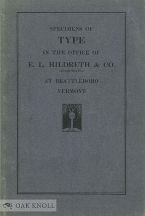 Order Nr. 16252 SPECIMENS OF TYPE IN THE OFFICE OF E.L. HILDRETH & CO. INCORPORATED [and]...