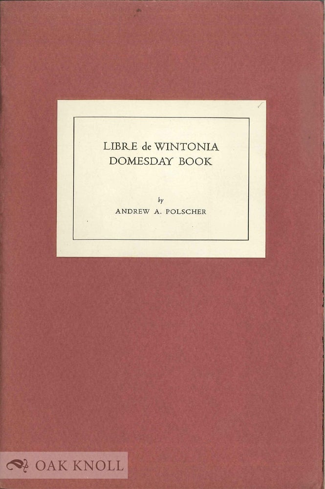 Order Nr. 16711 LIBRE DE WINTONIA, DOMESDAY BOOK. Andrew A0 Polscher.