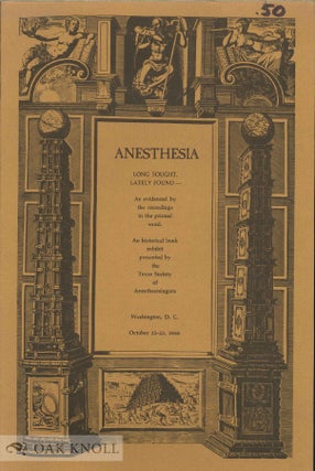 Order Nr. 16778 ANESTHESIA, LONG SOUGHT, LATELY FOUND - AS EVIDENCED BY THE RECORDINGS IN THE...