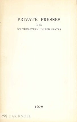 Order Nr. 16986 PRIVATE PRESSES IN THE SOUTHEASTERN UNITED STATES. Frank J. Anderson
