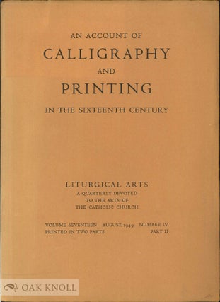 Order Nr. 17109 ACCOUNT OF CALLIGRAPHY AND PRINTING IN THE SIXTEENTH CENTURY FROM DIALOGUES...