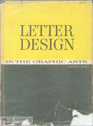Order Nr. 17338 LETTER DESIGN IN THE GRAPHIC ARTS. Mortimer Leach