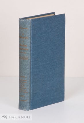 Order Nr. 17374 BIBLIOGRAPHY OF ALASKAN LITERATURE, 1724-1924. James Wickersham