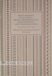 Order Nr. 17735 MASS-MARKET PUBLISHING: MORE OBSERVATIONS, SPECULATIONS, AND PROVOCATIONS. Oscar Dystel.