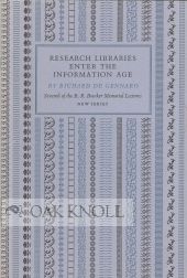 Order Nr. 17736 RESEARCH LIBRARIES ENTER THE INFORMATION AGE. Richard De Gennaro