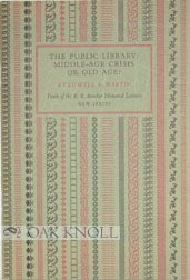 Order Nr. 17744 THE PUBLIC LIBRARY: MIDDLE-AGE CRISIS OR OLD AGE? Lowell A. Martin