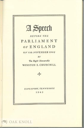 Order Nr. 18144 SPEECH BEFORE THE PARLIAMENT OF ENGLAND ON 11TH NOVEMBER 1942. Winston S. Churchill
