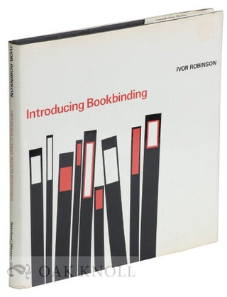 Order Nr. 18404 INTRODUCING BOOKBINDING. Ivor Robinson
