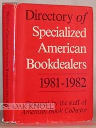 Order Nr. 18471 DIRECTORY OF SPECIALIZED AMERICAN BOOKDEALERS, 1981-1982