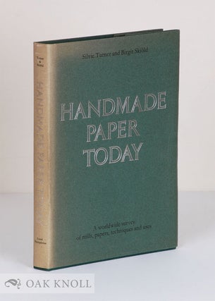 Order Nr. 18480 HANDMADE PAPER TODAY A WORLDWIDE SURVEY OF MILLS, PAPERS, TECHNIQUES AND USES....