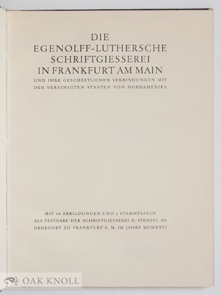 EGENOLFF-LUTHERSCHE SCHRIFTGIESSEREI IN FRANKFURT AM MAIN UND IHRE GESCHAFTLICHEN VERBINDUNGEN MIT DEN VEREINIGTEN STAATEN VON NORDAMERIKA.