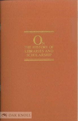 Order Nr. 18772 ON THE HISTORY OF LIBRARIES AND SCHOLARSHIP. IR Willison