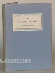 Order Nr. 19176 THE COUNTRY PRINTER, EXCERPTS FROM AN ESSAY WRITTEN IN 1896. William Dean Howells