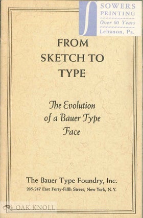 Order Nr. 19207 FROM SKETCH TO TYPE, THE EVOLUTION OF A BAUER TYPE FACE