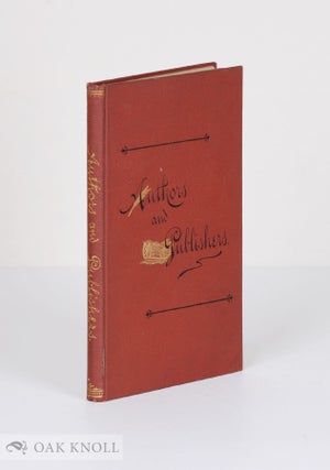 Order Nr. 19253 AUTHORS AND PUBLISHERS A MANUAL OF SUGGESTIONS FOR BEGINNERS IN LITERATURE....