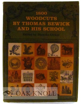 Order Nr. 19291 1800 WOODCUTS BY THOMAS BEWICK AND HIS SCHOOL With an Introduction by Robert...
