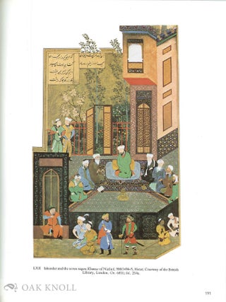 THE ARTS OF THE BOOK IN CENTRAL ASIA, 14TH-16TH CENTURIES.