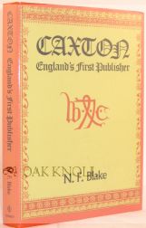 Order Nr. 19367 CAXTON: ENGLAND'S FIRST PUBLISHER. N. F. Blake