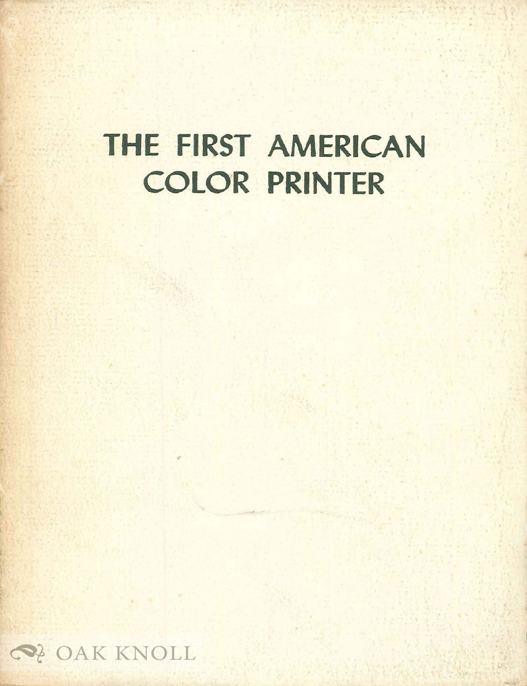 FIRST AMERICAN COLOR PRINTER | Kirke Bryan