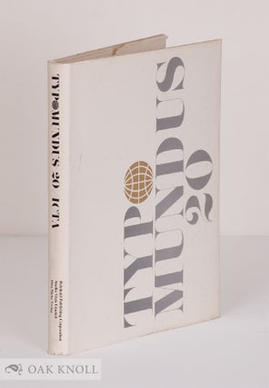 Order Nr. 19977 TYPOMUNDUS 20 A PROJECT OF THE INTERNATIONAL CENTER FOR THE TYPOGRAPHIC ARTS (ICTA
