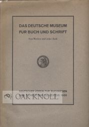 Order Nr. 19988 DAS DEUTSCHE MUSEUM FÜR BUCH UND SCHRIFT. SEIN WERDEN UND SEINE ZIELE.