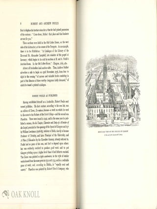 ROBERT & ANDREW FOULIS AND THE GLASGOW PRESS, WITH SOME ACCOUNT OF THE GLASGOW ACADEMY OF THE FINE ARTS.