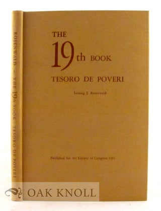 Order Nr. 20021 THE 19TH BOOK, TESORO DE POVERI. Lessing J. Rosenwald