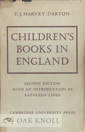 Order Nr. 20471 CHILDREN'S BOOKS IN ENGLAND, FIVE CERTURIES OF SOCIAL LIFE. F. J. Harvey Darton