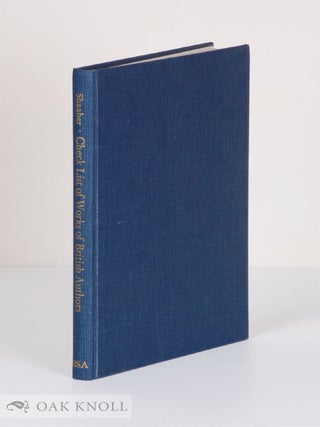 Order Nr. 20582 CHECK-LIST OF WORKS OF BRITISH AUTHORS PRINTED ABROAD, IN LANGUAGES OTHER THAN...
