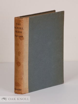 Order Nr. 20731 DANIEL PRESS, MEMORIALS OF C.H.O. DANIEL WITH A BIBLIOGRAPHY OF THE PRESS,...