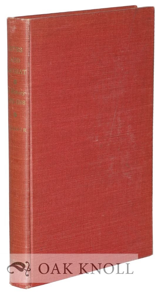 Order Nr. 20936 ESTES AND LAURIAT, A HISTORY 1872-1898, WITH A BRIEF ACCOUNT OF DANA ESTES AND COMPANY 1898-1914. Raymond L. Kilgour.