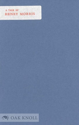 Order Nr. 21185 PRIVATE PRESSES OF SAN SERRIFFE, A TALK BY HENRY MORRIS GIVEN AT THE TYPOPHILES...