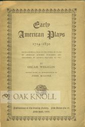 Order Nr. 21360 EARLY AMERICAN PLAYS, 1714-1830, BEING A COMPILATION OF THE TITLES OF PLAYS BY...