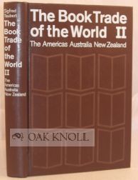 Order Nr. 21537 BOOK TRADE OF THE WORLD. VOLUME II. THE AMERICAS, AUSTRALIA, NEW ZEALAND. Sigfred Taubert.