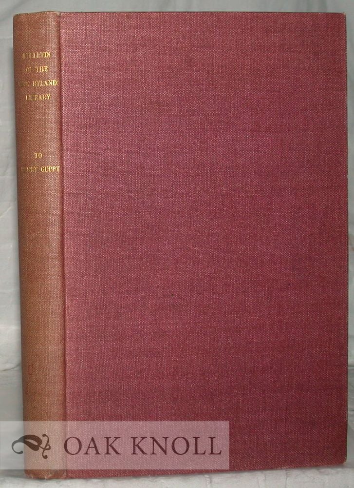 Order Nr. 21538 BULLETIN OF THE JOHN RYLANDS LIBRARY MANCHESTER, IN HONOUR OF HENRY GUPPY. H. B. Charlton.