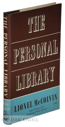 Order Nr. 21555 THE PERSONAL LIBRARY, A GUIDE FOR THE BOOKBUYER. Lionel McColvin