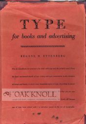 Order Nr. 21827 TYPE FOR BOOKS AND ADVERTISING. Eugene M. Ettenberg