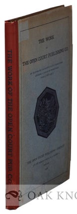 Order Nr. 21910 WORK OF THE OPEN COURT PUBLISHING CO AN ILLUSTRATED CATALOGUE OF ITS PUBLICATIONS...