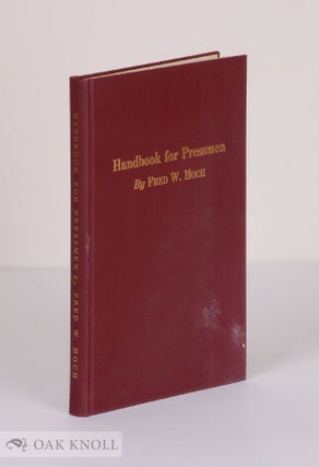 Order Nr. 21920 HANDBOOK FOR PRESSMEN. Fred W. Hoch