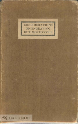 Order Nr. 22046 CONSIDERATIONS ON ENGRAVING. Timothy Cole