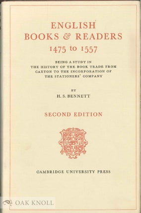 Order Nr. 22471 ENGLISH BOOKS & READERS 1475-1557. H. S Bennett