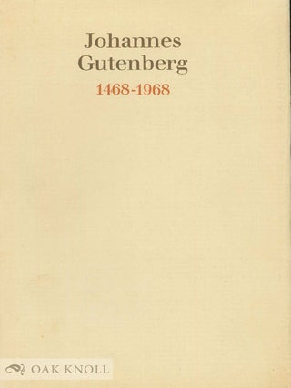 Order Nr. 22535 JOHANNES GUTENBERG, VOM BLEIBUCHSTABEN ZUM COMPUTER. Elisabeth Geck