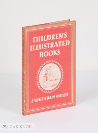 Order Nr. 22802 CHILDREN'S ILLUSTRATED BOOKS. Janet Adam Smith