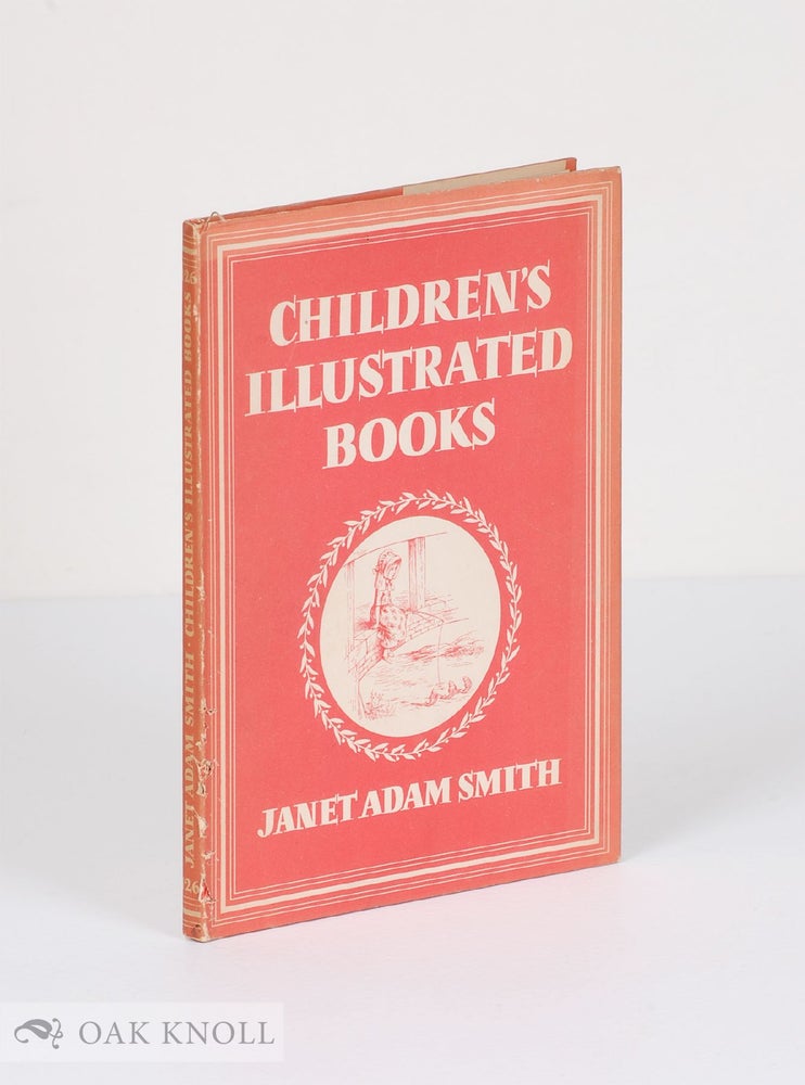 Order Nr. 22802 CHILDREN'S ILLUSTRATED BOOKS. Janet Adam Smith.